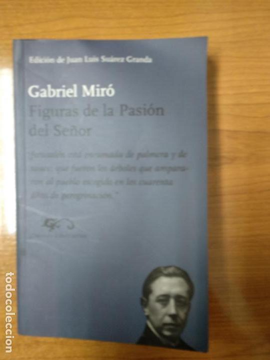 Libros de segunda mano: FIGURAS DE LA PASI&Oacute;N DEL SE&Ntilde;OR - MIRO, GABRIEL - Foto 1
