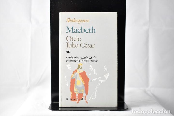 Libros de segunda mano: MACBETH, OTELO, JULIO CESAR. SHAKESPEARE. BIBLIOTECA EDAF N&ordm;124. 1981 - Foto 1