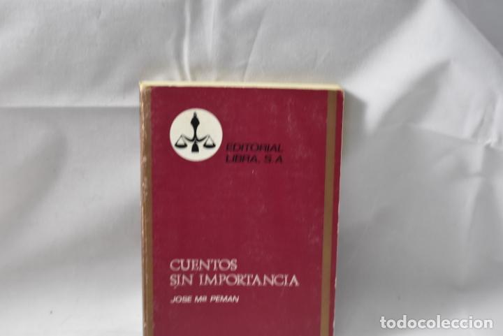Libros de segunda mano: Cuentos sin importancia. Pem&aacute;n - Jose Mar&iacute;a Pem&aacute;n - Foto 1