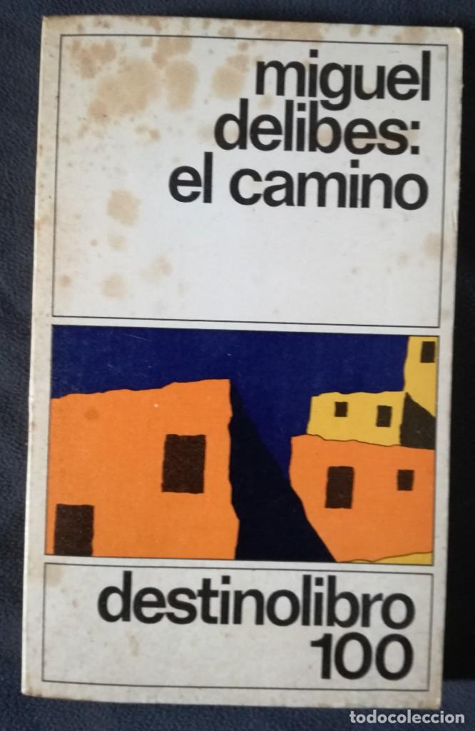 Libros de segunda mano: Delibes. El Camino. Ed.Destino - Foto 1