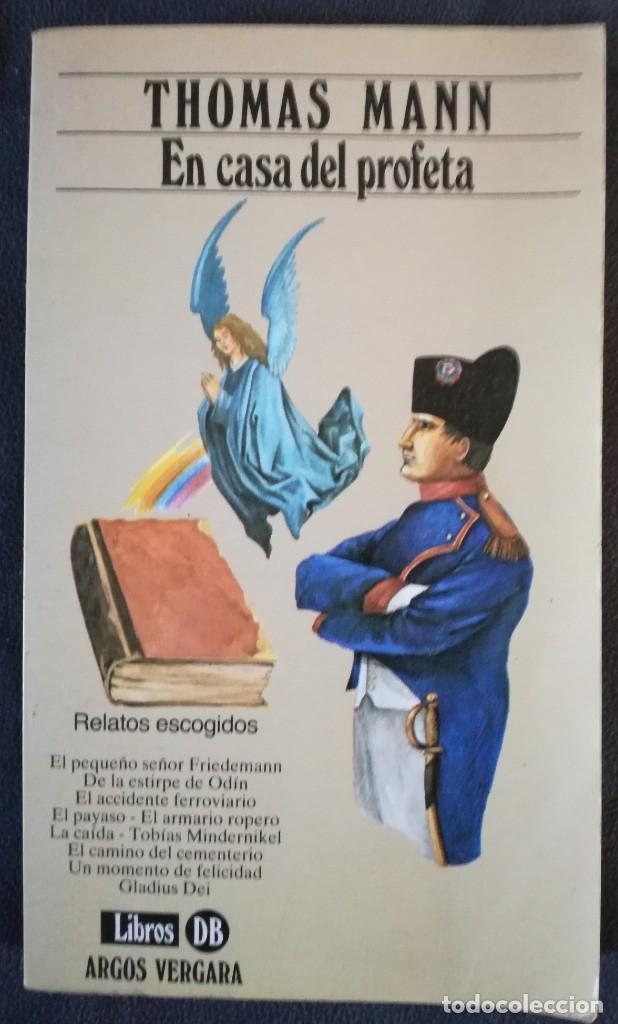 Libros de segunda mano: T. Mann. En casa del Profeta. Ed. Argos Vergara - Foto 1
