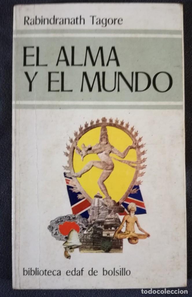 Libros de segunda mano: Tagore, R. El alma y el mundo. Ed. Edaf - Foto 1