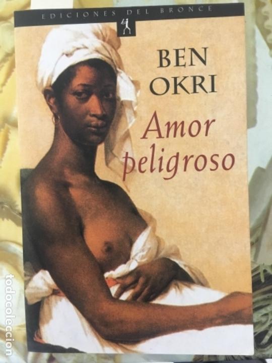 Libros de segunda mano: AMOR PELIGROSO. BEN OKRI - Foto 1