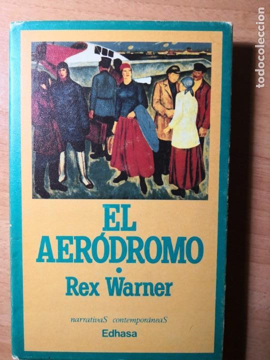 Libros de segunda mano: REX WARNER  El aer&oacute;dromo - Foto 1