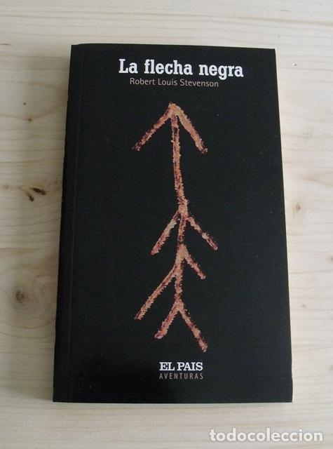 Libros de segunda mano: Libro La flecha negra - Robert Louis Stevenson - El Pa&iacute;s Aventuras - Foto 1