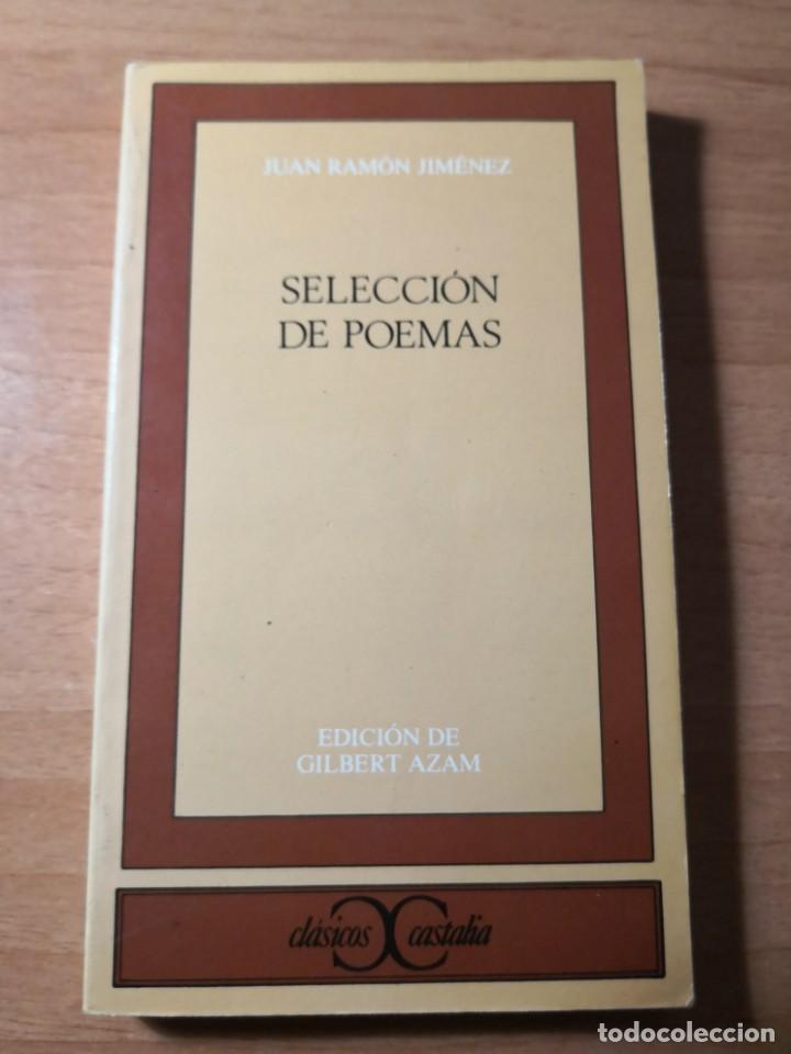 Libros de segunda mano: JUAN RAM&Oacute;N JIM&Eacute;NEZ  Selecci&oacute;n de poemas - Foto 1