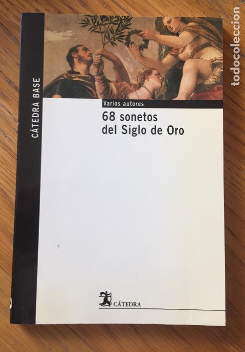 Libros de segunda mano: 68 SONETOS DEL SIGLO DE ORO, Catedra - Foto 1