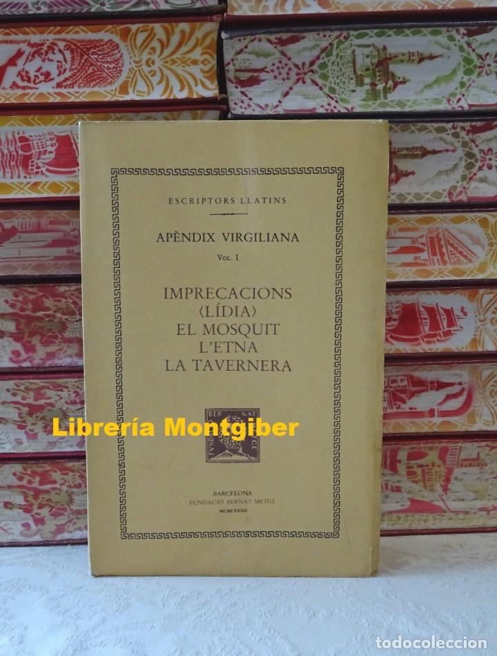 Libros de segunda mano: AP&Egrave;NDIX VIRGILIANA . ( Vol I ) . Autor : Virgilio Maron, Publio - Foto 1
