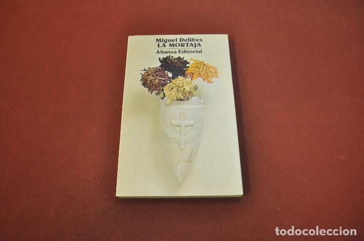 Libros de segunda mano: la mortaja - miguel delibes - alianza editorial - CLB - Foto 1