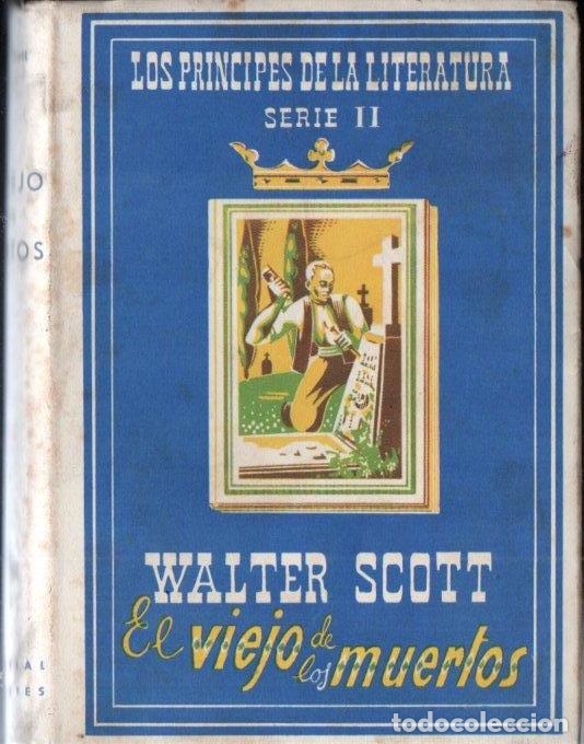 Libros de segunda mano: WALTER SCOTT : EL VIEJO DE LOS MUERTOS (CERVANTES, 1945) - Foto 1