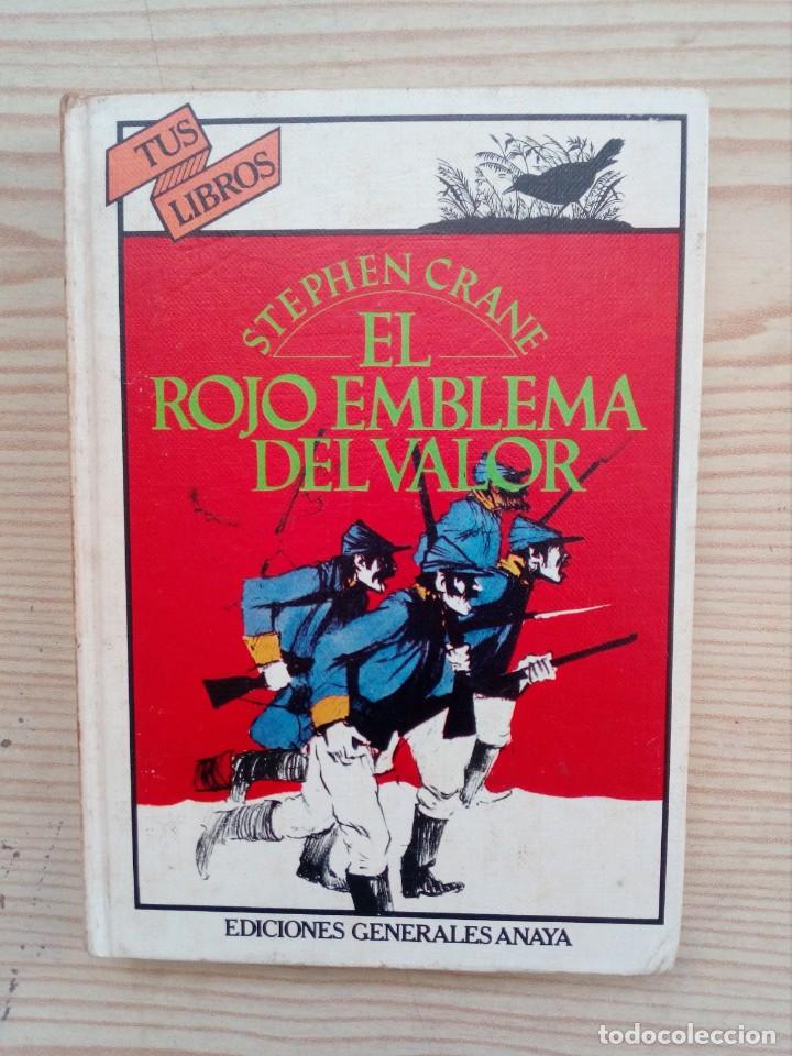 Libros de segunda mano: Tus Libros - El Rojo Emblema Del Valor - Anaya - Foto 1