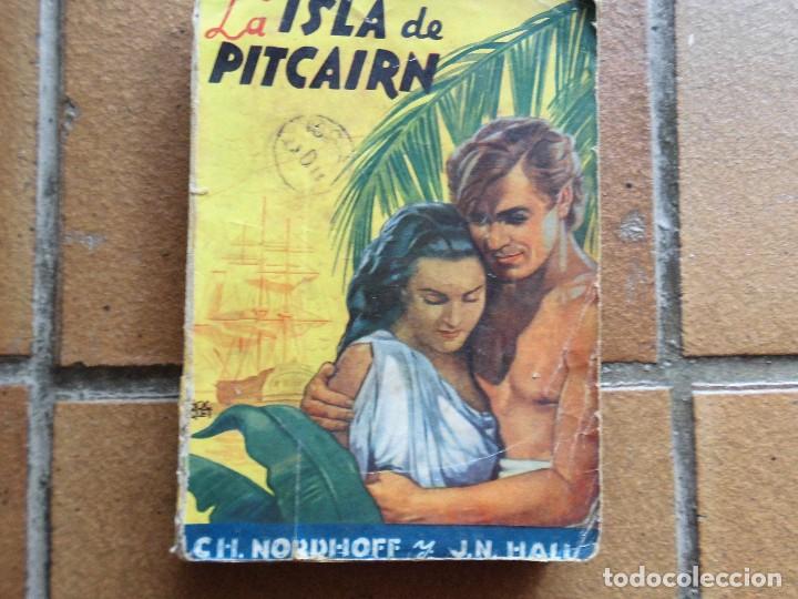 Libros de segunda mano: LA ISLA DE PITCAIRN CH. NORDHOFF Y J.N. HALL MOLINO - Foto 1