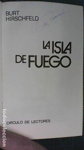 Libros de segunda mano: LA ISLA DE FUEGO -- BURT HIRSCHFELD -- CIRCULO 1978 -- - Foto 2
