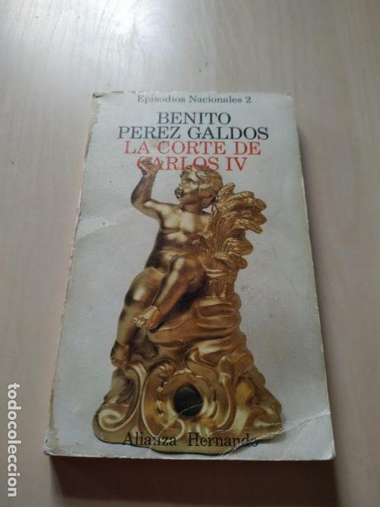 Libros de segunda mano: La Corte de carlos IV - Benito P&eacute;rez Gald&oacute;s - Foto 1