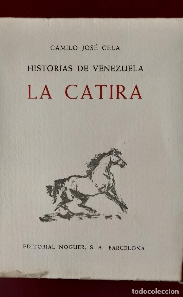 Libros de segunda mano: LA CATIRA CAMILO JOS&Eacute; CELA - Foto 1