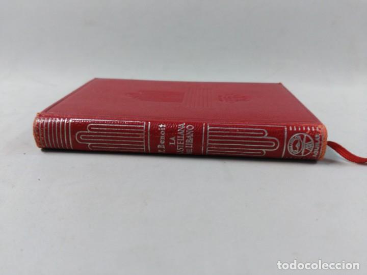 Libros de segunda mano: LIBRO: LA CASTELLANA DEL LIBANO, PIERRE BENOIT, CRISOL 231, 2&ordf; EDICION 1952 - Foto 2