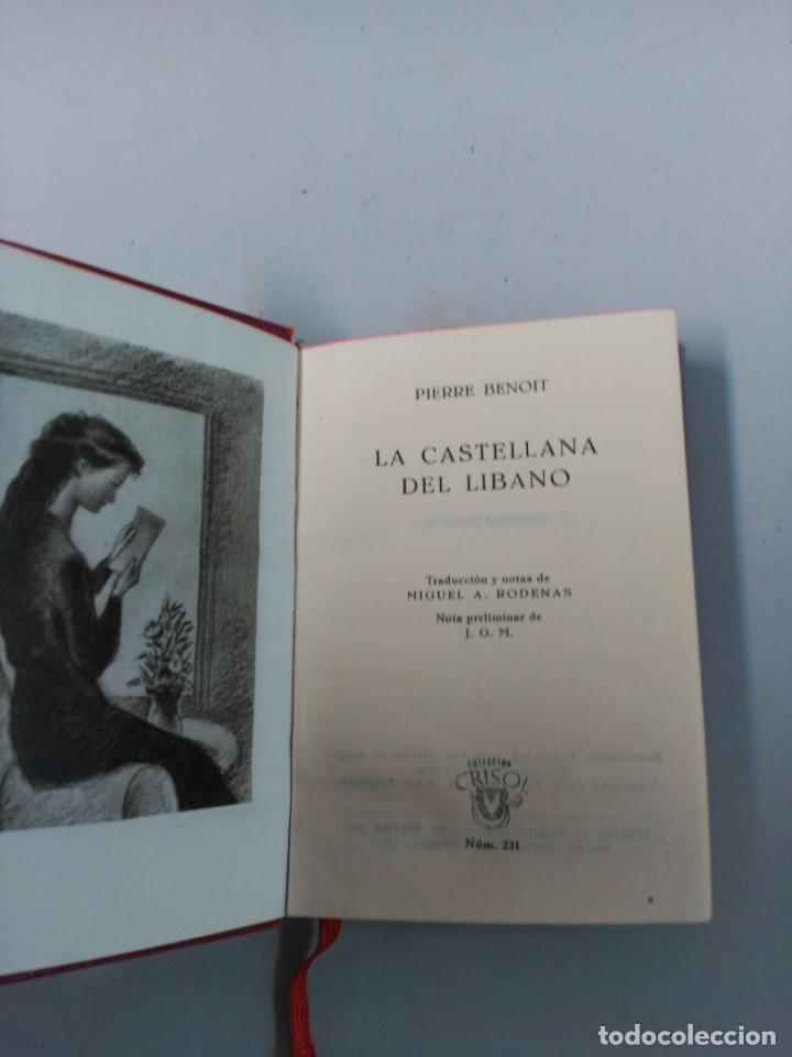 Libros de segunda mano: LIBRO: LA CASTELLANA DEL LIBANO, PIERRE BENOIT, CRISOL 231, 2&ordf; EDICION 1952 - Foto 4