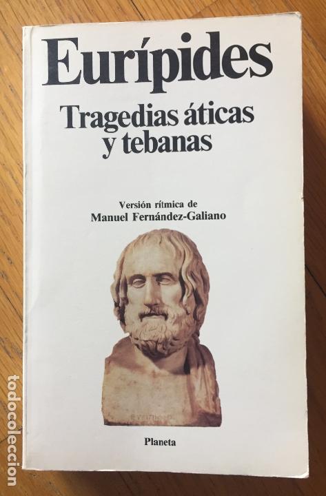 Libros de segunda mano: EURIPIDES, Tragedias aticas y tebanas Planeta - Foto 1