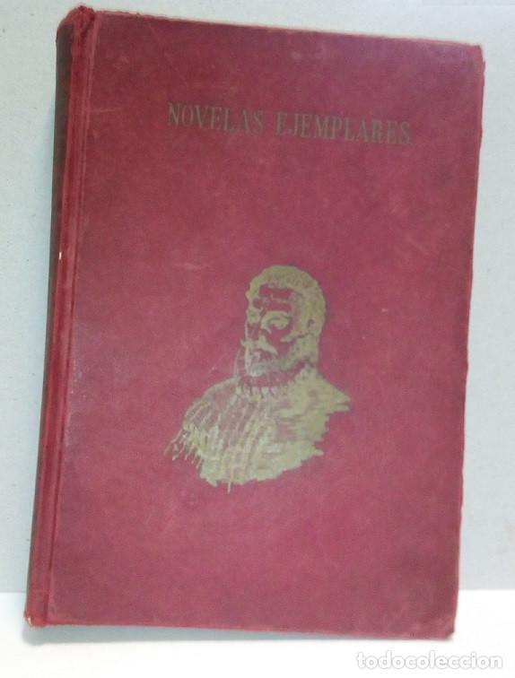 Libros de segunda mano: Novelas Ejemplares - Miguel de Cervantes Saavedra - Foto 1
