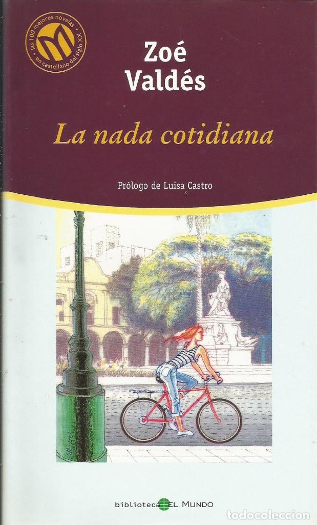 Libros de segunda mano: La nada cotidiana. Zo&eacute; Vald&eacute;s - Foto 1