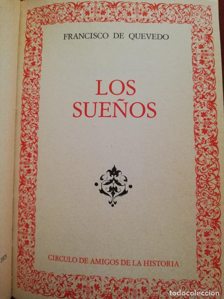 Libros de segunda mano: LOS SUE&Ntilde;OS (FRANCISCO DE QUEVEDO) C&Iacute;RCULO DE AMIGOS DE LA HISTORIA - Foto 2