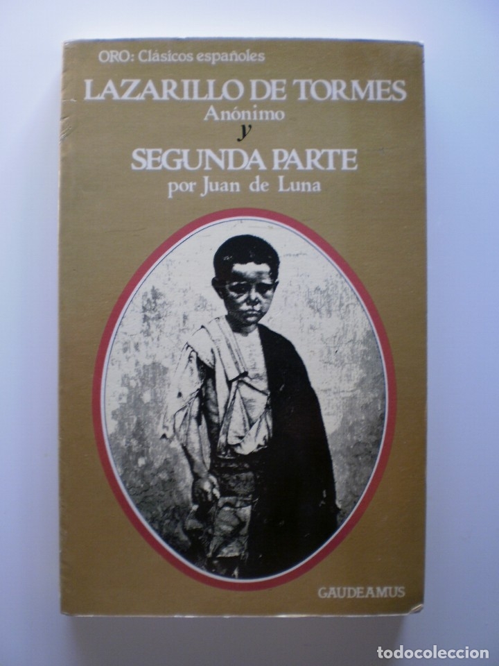 Libros de segunda mano: LAZARILLO DE TORMES Y SEGUNDA PARTE - Foto 1