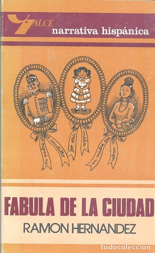 Libros de segunda mano: FABULA DE LA CIUDAD POR RAM&Oacute;N HERN&Aacute;NDEZ EDITORIAL ALCE - Foto 1