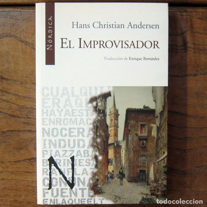 Libros de segunda mano: HANS CHRISTIAN ANDERSEN - EL IMPROVISADOR - N&Oacute;RDICA, 2009 - Foto 1
