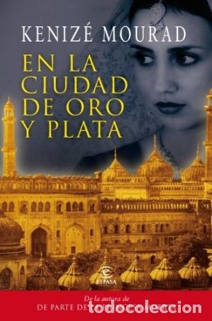 Libros de segunda mano: En la ciudad de oro y plata. Keniz&eacute; Mourad - Foto 1
