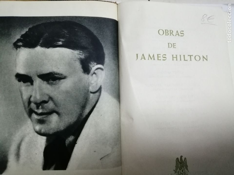 Libros de segunda mano: OBRAS DE JAMES HILTON. 1957, MAESTROS DE HOY. - Foto 2