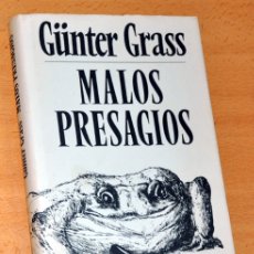 Libros de segunda mano: MALOS PRESAGIOS - DE GÜNTER GRASS - CÍRCULO DE LECTORES - AÑO 1992