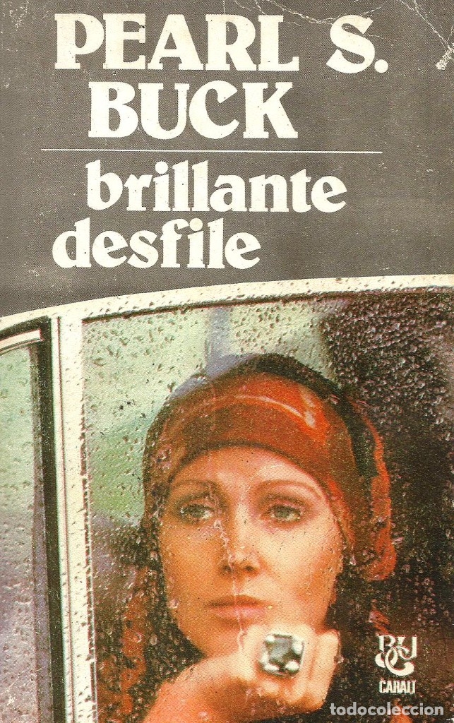 Libros de segunda mano: Brillante desfile. Pearl S. Buck - Foto 1