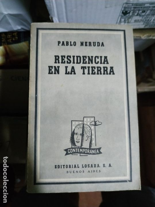 Libros de segunda mano: Residencia en la Tierra - Pablo Neruda. Editorial Losada. 1958 - Foto 1