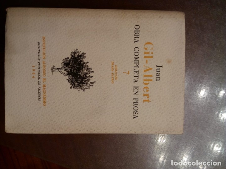 Libros de segunda mano: Juan Gil-Albert. OBRA COMPLETA EN PROSA. N&ordm;7. - Foto 2