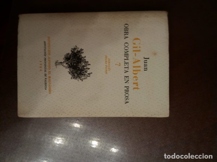 Libros de segunda mano: Juan Gil-Albert. OBRA COMPLETA EN PROSA. N&ordm;7. - Foto 4