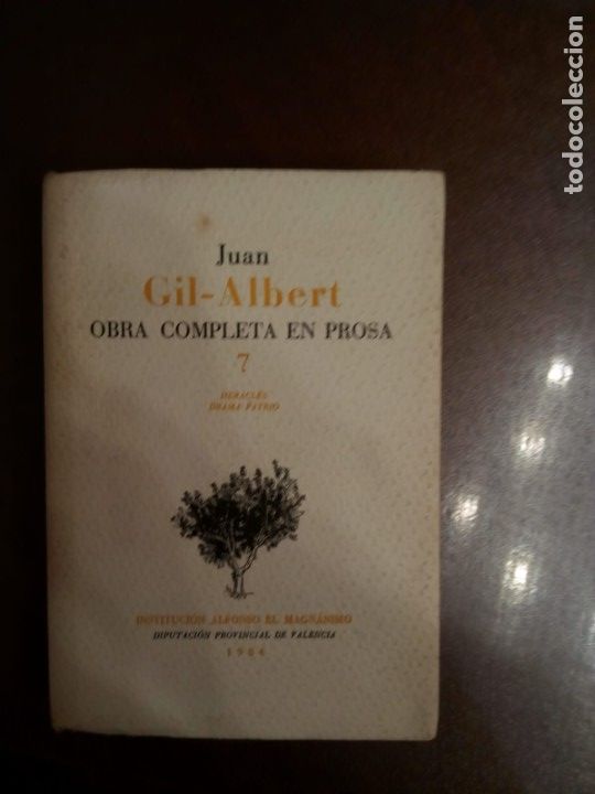 Libros de segunda mano: Juan Gil-Albert. OBRA COMPLETA EN PROSA. N&ordm;7. - Foto 1