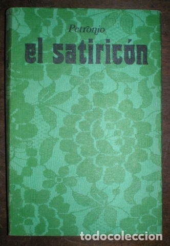 Libros de segunda mano: PETRONIO: EL SATIRICON (ed. &iacute;ntegra). - Foto 1