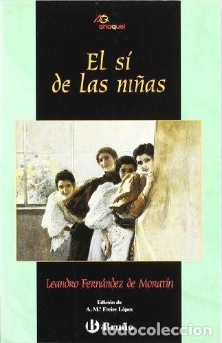 Libros de segunda mano: El s&iacute; de las ni&ntilde;as. Leandro Fern&aacute;ndez de Morat&iacute;n - Foto 1
