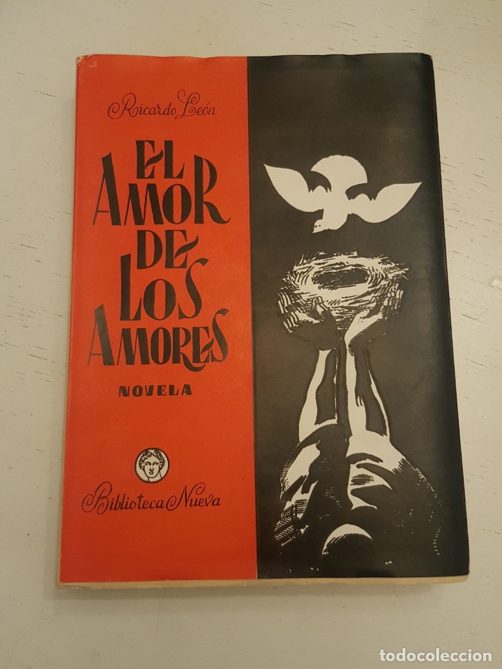 Libros de segunda mano: EL AMOR DE LOS AMORES. RICARDO LE&Oacute;N. - Foto 1
