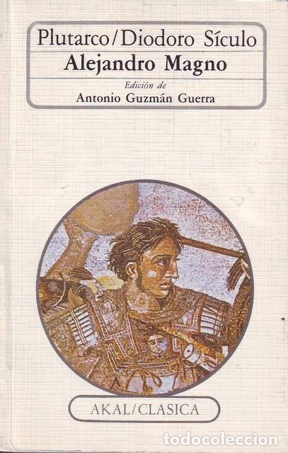 Libros de segunda mano: PLUTARCO / DIODORO SICULO:  ALEJANDRO MAGNO - Foto 1