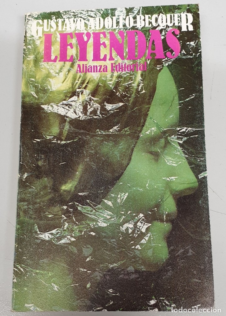 Libros de segunda mano: LEYENDAS - GUSTAVO ADOLFO BECQUER / ALIANZA EDITORIAL 1992 - Foto 1