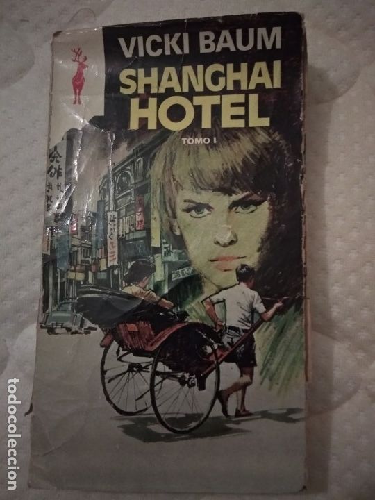 Libros de segunda mano: SHANGAI HOTEL TOMO I - VICKI BAUM. - Foto 1