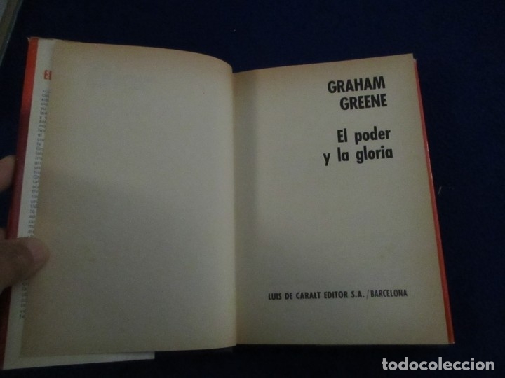 Libros de segunda mano: EL PODER Y LA GLORIA Graham Greene Ed. Luis de Caralt 1980 - Foto 4