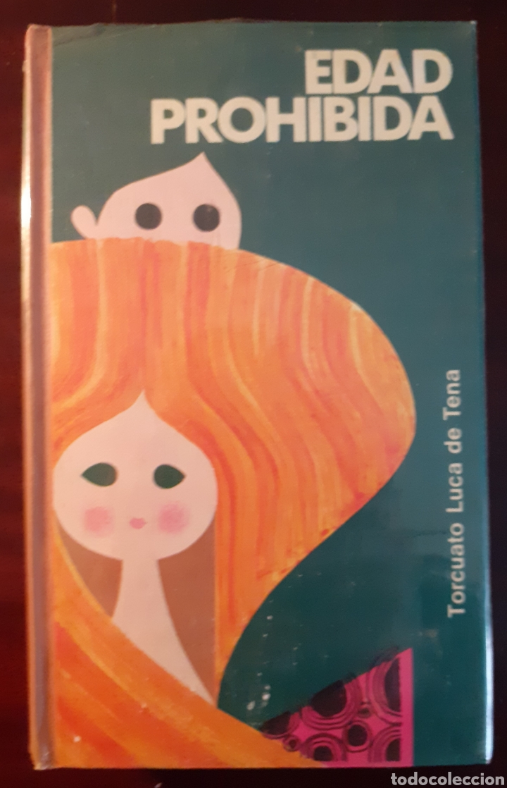 Libros de segunda mano: EDAD PROHIBIDA - TORCUATO LUCA DE TENA - 1970 - Foto 1