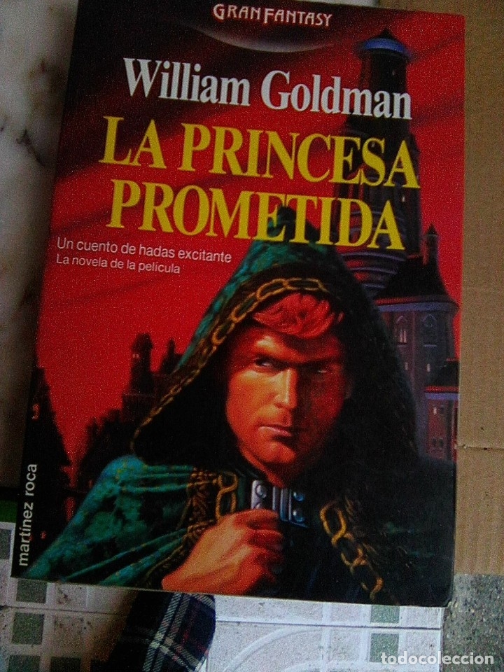 Libros de segunda mano: Goldman, William - la princesa prometida (Martinez Roca, 1990) - Foto 1