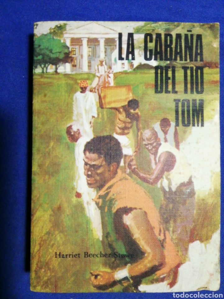 Libros de segunda mano: LA CABA&Ntilde;A DEL T&Iacute;O TOM. HERRIET BECHER STOWE - Foto 1