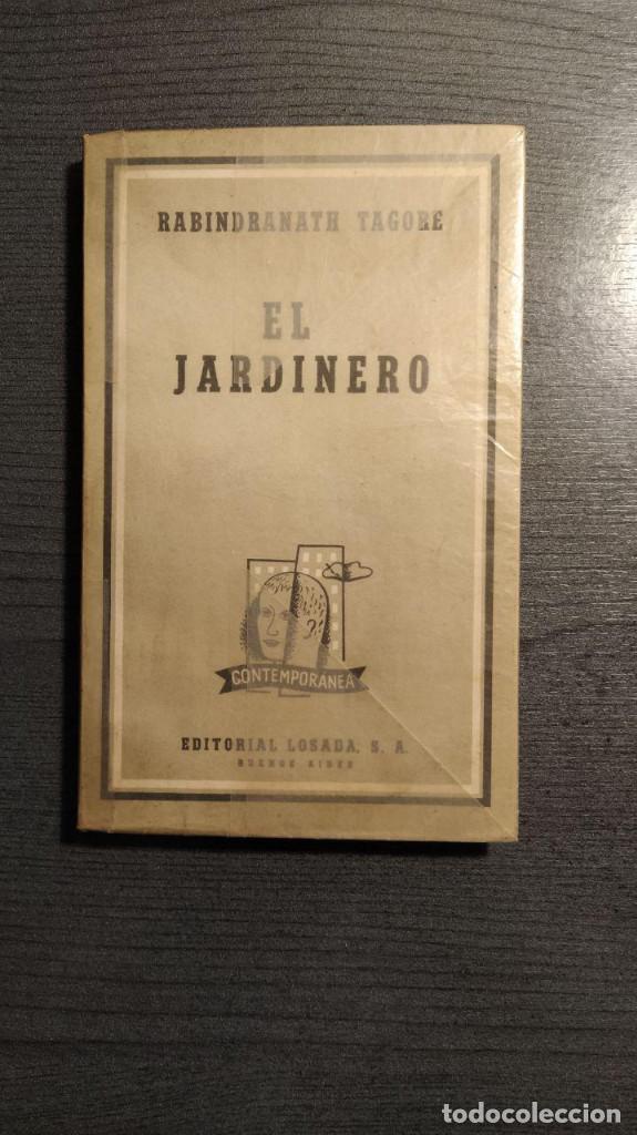 Libros de segunda mano: EL JARDINERO. RABINDRANATH TAGORE. EDC LOSADA. - Foto 1