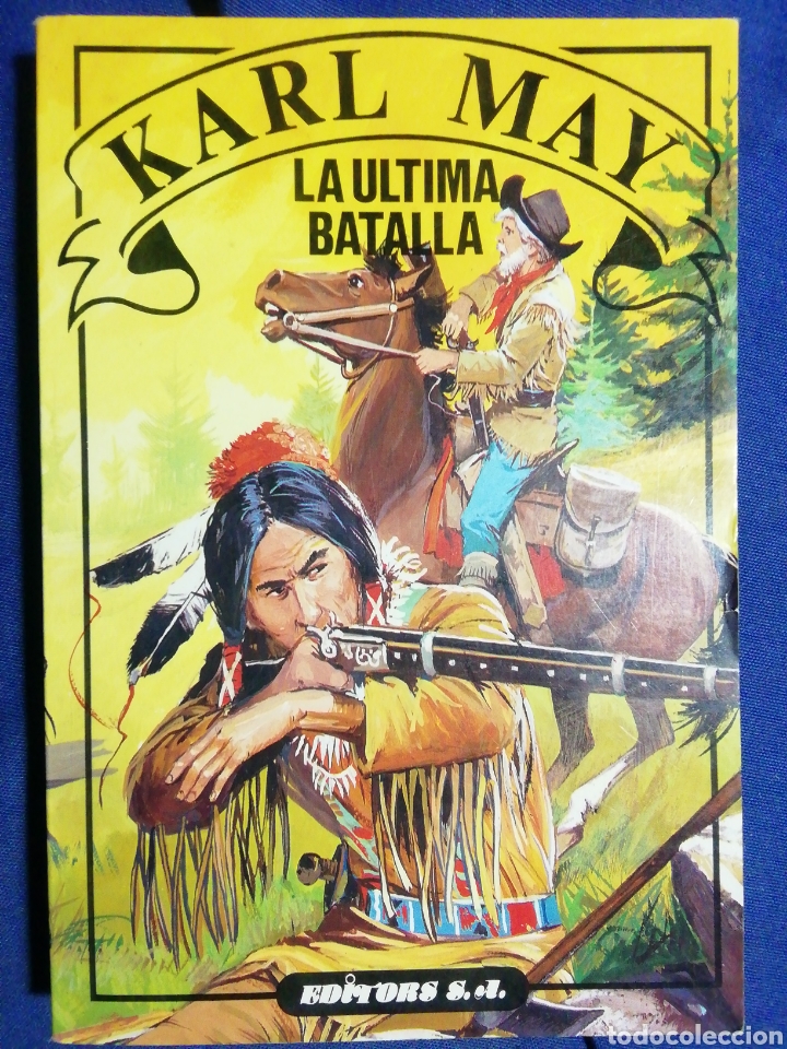 Libros de segunda mano: LA &Uacute;LTIMA BATALLA. KARL MAY. - Foto 1