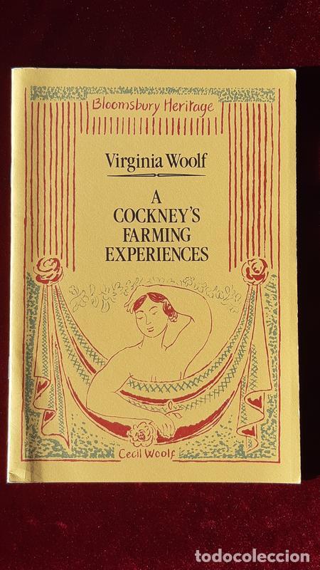 Libros de segunda mano: A COCKNEYS FARMING EXPERIENCES - Virginia Woolf - Cecil Woolf 1994 - Foto 1