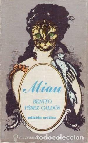 Libros de segunda mano: Miau. Benito P&eacute;rez Gald&oacute;s - Foto 1